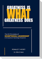 Greatness Is What Greatness Does