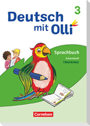 Deutsch mit Olli - Sprache 2-4 - Ausgabe 2021 - 3. Schuljahr