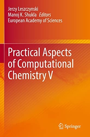 Shukla, Manoj K. / Jerzy Leszczynski (Hrsg.). Practical Aspects of Computational Chemistry V. Springer International Publishing, 2022.