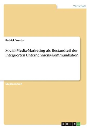 Ventur, Patrick. Social-Media-Marketing als Bestan