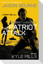 Robert Ludlum's (Tm) the Patriot Attack