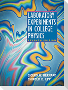 Laboratory Experiments in College Physics