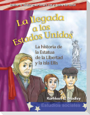 La Llegada a Los Estados Unidos