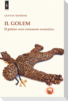 Il Golem. Il primo vero romanzo esoterico