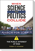 When Science and Politics Collide