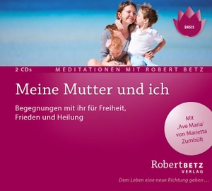 Betz, Robert T.. Meine Mutter und ich - Meditations-Doppel-CD - Begegnungen mit ihm für Heilung, Frieden und Freiheit. Roberto & Philippo, Vlg., 2013.
