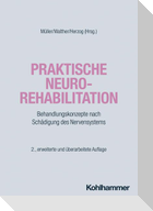 Praktische Neurorehabilitation