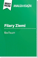 Filary Ziemi ksi¿¿ka Ken Follett (Analiza ksi¿¿ki)