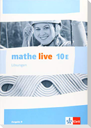 mathe live. Lösungen 10. Schuljahr. Ausgabe N