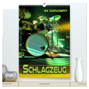 Schlagzeug in Concert (hochwertiger Premium Wandkalender 2024 DIN A2 hoch), Kunstdruck in Hochglanz