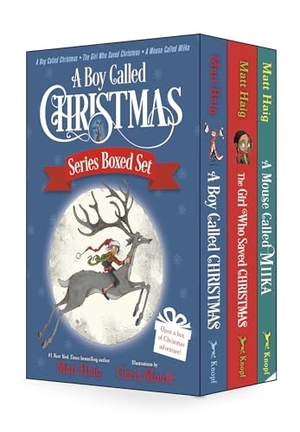 Haig, Matt. A Boy Called Christmas Series Boxed Set - A Boy Called Christmas; The Girl Who Saved Christmas; A Mouse Called Miika. Random House Children's Books, 2022.