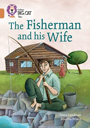 Landman, Tanya. The Fisherman and his Wife - Band 12/Copper. HarperCollins Publishers, 2017.
