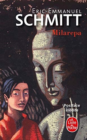 Schmitt, Éric-Emmanuel. Milarepa. Hachette, 2013.