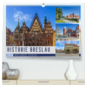 HISTORIE BRESLAU (hochwertiger Premium Wandkalender 2024 DIN A2 quer), Kunstdruck in Hochglanz