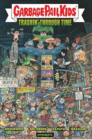 Goldberg, Adam F / Hans Rodionoff. Garbage Pail Kids - Trashin Through Time. Dynamite Entertainment, 2026.
