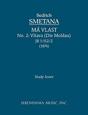 Vltava (Die Moldau), JB 1 - 112/2: Study score. Serenissima Music, Inc., 2009.