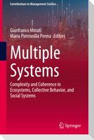 Multiple Systems