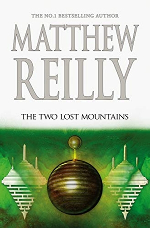 Reilly, Matthew. The Two Lost Mountains: Volume 6. MATRIX PUBN, 2021.
