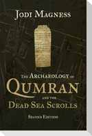 The Archaeology of Qumran and the Dead Sea Scrolls, 2nd Ed.