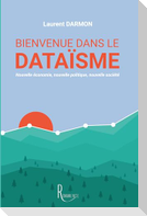 Bienvenue dans le dataïsme