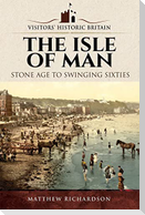 Visitors' Historic Britain: The Isle of Man