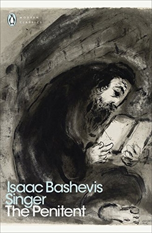 Singer, Isaac Bashevis. The Penitent. Penguin Books Ltd, 2012.