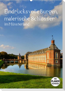 Eindrucksvolle Burgen, malerische Schlösser im Münsterland (Wandkalender 2023 DIN A2 hoch)