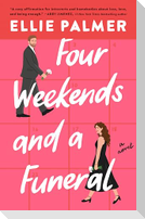 Four Weekends and a Funeral