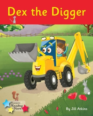 Atkins Jill. Dex the Digger - Phonics Phase 4. Ransom Publishing, 2019.