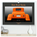 Hot Rod Style - kultig und legendär (hochwertiger Premium Wandkalender 2025 DIN A2 quer), Kunstdruck in Hochglanz