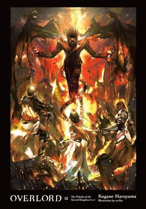 Maruyama, Kugane / So-Bin So-Bin. Overlord, Vol. 12 (light novel). Yen Press, 2020.