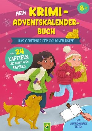 Kessel, Carola von. Mein Krimi-Adventskalenderbuch ab 8 Jahren - Das Geheimnis der goldenen Katze I Mit 24 Kapiteln und kniffligen Rätseln. Schwager und Steinlein, 2026.