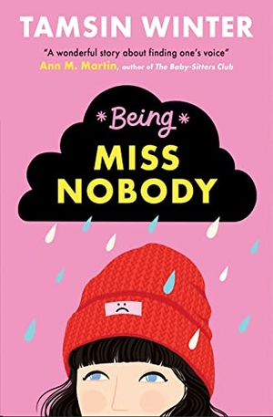 Winter, Tamsin. Being Miss Nobody. Usborne Publishing  IWUK, 2017.