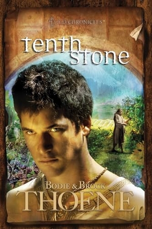 Thoene, Bodie. Tenth Stone. Tyndale House Publishers, 2010.