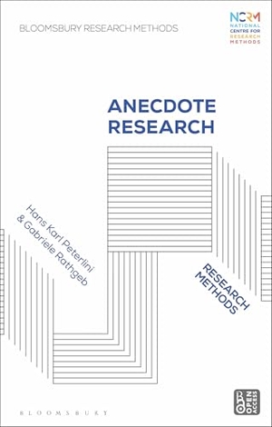 Rathgeb, Gabriele / Hans Karl Peterlini. Anecdote Research - Research Methods. Bloomsbury Publishing PLC, 2025.