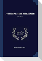 Journal De Marie Bashkirtseff; Volume 2