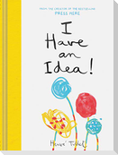 I Have an Idea!