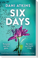 Six Days