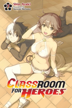 Araki, Shin. Classroom for Heroes, Vol. 7. Yen Press, 2026.