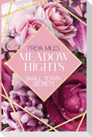MEADOW HIGHTS: Small Town Secrets