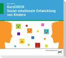 KurzCHECK Sozial-emotionale Entwicklung von Kindern