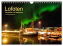 Lofoten - Nordlichter und Abendlicht (Wandkalender 2024 DIN A4 quer), CALVENDO Monatskalender