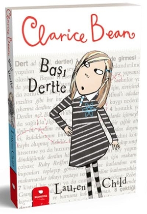 Child, Lauren. Clarice Bean-Basi Dertte. Redhouse Yayinevi, 2023.