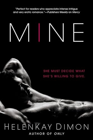 Dimon, Helenkay. Mine. Penguin Publishing Group, 2015.