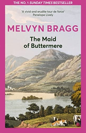 Bragg, Melvyn. The Maid of Buttermere. Hodder & Stoughton, 1993.