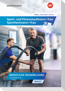 Sport- und Fitnesskaufmann/ -frau. Lernfelder 5-8: Schülerband