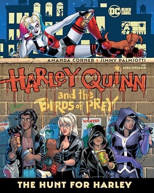Conner, Amanda. Harley Quinn & the Birds of Prey: The Hunt for Harley. DC Comics, 2022.