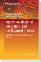 Innovation, Regional Integration, and Development in Africa