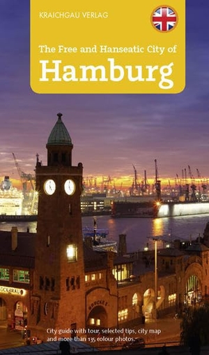 Kootz, Wolfgang. The Free and Hanseatic City of Hamburg - Illustrated Guide with tour, selected tips, city map. Kraichgau Verlag, 2014.