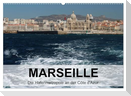 MARSEILLE - Die Hafenmetropole an der Côte d'Azur (Wandkalender 2024 DIN A2 quer), CALVENDO Monatskalender